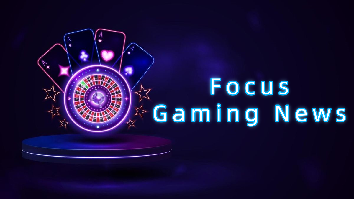 Focus Gaming News